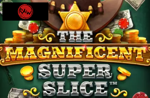 The Magnificent Super Slice